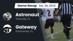 Recap: Astronaut  vs. Gateway  2018
