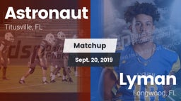 Matchup: Astronaut vs. Lyman  2019