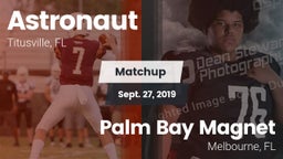 Matchup: Astronaut vs. Palm Bay Magnet  2019