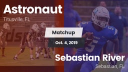Matchup: Astronaut vs. Sebastian River  2019