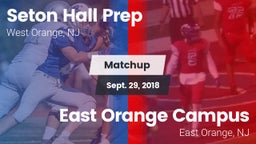 Matchup: Seton Hall Prep vs. East Orange Campus  2018