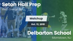 Matchup: Seton Hall Prep vs. Delbarton School 2018