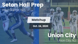Matchup: Seton Hall Prep vs. Union City  2020