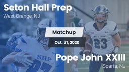 Matchup: Seton Hall Prep vs. Pope John XXIII  2020