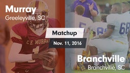 Matchup: Murray vs. Branchville  2016