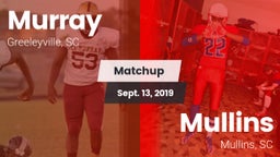 Matchup: Murray vs. Mullins  2019