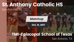 Matchup: St. Anthony vs. TMI-Episcopal School of Texas 2017