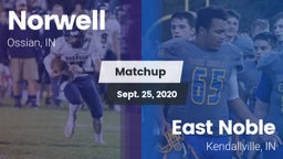 Matchup: Norwell  vs. East Noble  2020