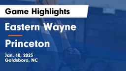 Eastern Wayne  vs Princeton  Game Highlights - Jan. 10, 2023