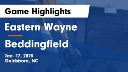 Eastern Wayne  vs Beddingfield  Game Highlights - Jan. 17, 2023