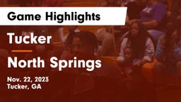 Tucker  vs North Springs  Game Highlights - Nov. 22, 2023