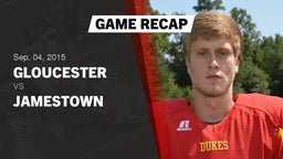 Recap: Gloucester  vs. Jamestown  2015