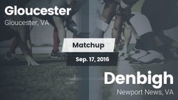 Matchup: Gloucester vs. Denbigh  2016