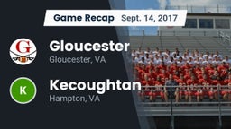 Recap: Gloucester  vs. Kecoughtan  2017