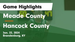 Meade County  vs Hancock County  Game Highlights - Jan. 22, 2024