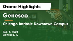 Geneseo  vs Chicago Intrinsic Downtown Campus Game Highlights - Feb. 5, 2022