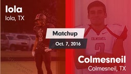 Matchup: Iola vs. Colmesneil  2016