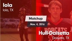 Matchup: Iola vs. Hull-Daisetta  2016