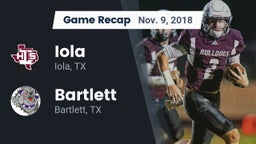 Recap: Iola  vs. Bartlett  2018