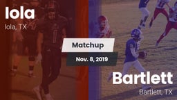 Matchup: Iola vs. Bartlett  2019