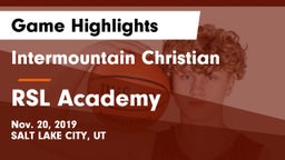 Intermountain Christian vs RSL Academy Game Highlights - Nov. 20, 2019