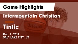 Intermountain Christian vs Tintic Game Highlights - Dec. 7, 2019