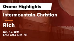 Intermountain Christian vs Rich  Game Highlights - Jan. 16, 2021
