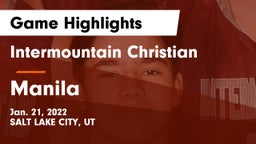 Intermountain Christian vs Manila  Game Highlights - Jan. 21, 2022