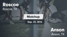 Matchup: Roscoe vs. Anson  2016