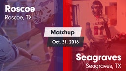 Matchup: Roscoe vs. Seagraves  2016