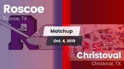 Matchup: Roscoe vs. Christoval  2019