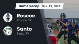 Recap: Roscoe  vs. Santo  2021