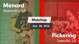 Matchup: Menard vs. Pickering  2016