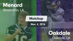 Matchup: Menard vs. Oakdale  2016