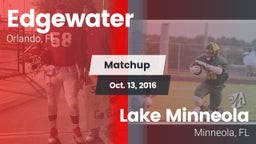 Matchup: Edgewater vs. Lake Minneola  2016