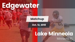 Matchup: Edgewater vs. Lake Minneola  2018