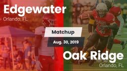 Matchup: Edgewater vs. Oak Ridge  2019