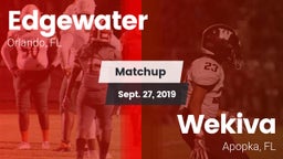 Matchup: Edgewater vs. Wekiva  2019