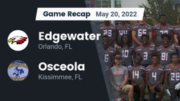 Recap: Edgewater  vs. Osceola  2022