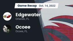 Recap: Edgewater  vs. Ocoee  2022