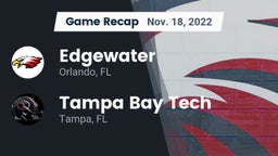 Recap: Edgewater  vs. Tampa Bay Tech  2022