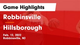 Robbinsville  vs Hillsborough  Game Highlights - Feb. 12, 2022