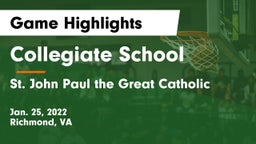 Collegiate School vs  St. John Paul the Great Catholic  Game Highlights - Jan. 25, 2022