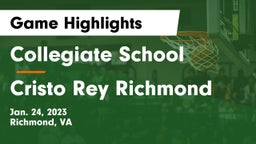 Collegiate School vs Cristo Rey Richmond  Game Highlights - Jan. 24, 2023