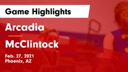 Arcadia  vs McClintock  Game Highlights - Feb. 27, 2021