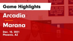 Arcadia  vs Marana  Game Highlights - Dec. 10, 2021