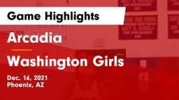 Arcadia  vs Washington  Girls Game Highlights - Dec. 16, 2021