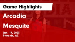 Arcadia  vs Mesquite  Game Highlights - Jan. 19, 2023