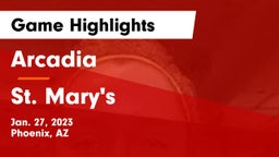 Arcadia  vs St. Mary's  Game Highlights - Jan. 27, 2023