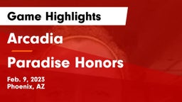 Arcadia  vs Paradise Honors  Game Highlights - Feb. 9, 2023